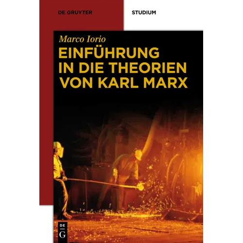Einführung in Die Theorien Von Karl Marx