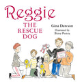 Reggie the Rescue Dog