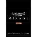 Assassin's Creed Mirage Complete Guide: Walkthrough, Tips and Tricks