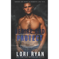 Desire and Protect: a small town romantic suspense novel