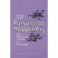 Pursuits of Happiness: The Hollywood Comedy of Remarriage