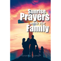 Sunrise Prayers with the Family