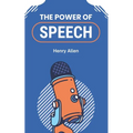 The Power of Speech