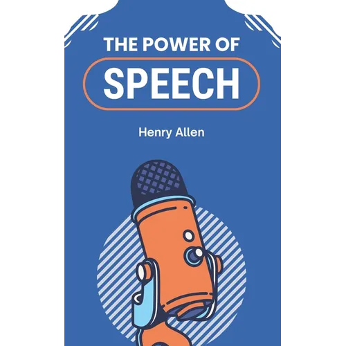 The Power of Speech