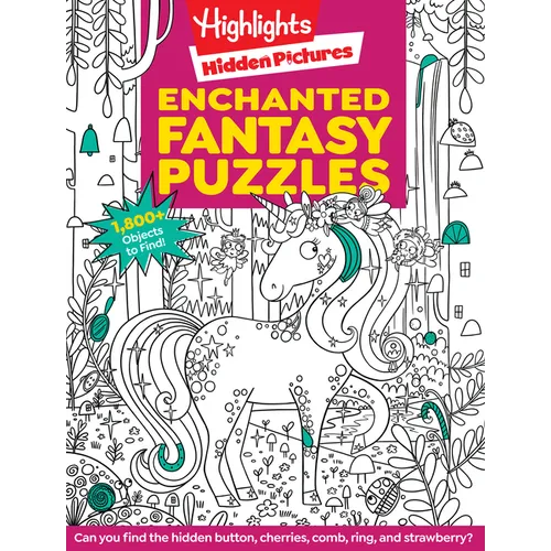 Enchanted Fantasy Puzzles: Find Over 1,800 Hidden Objects Within This Fairy Tale Puzzle Book with Dragons, Fairies and Magical Creatures