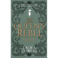 The Queen's Rebel: Robert Devereux, Earl of Essex