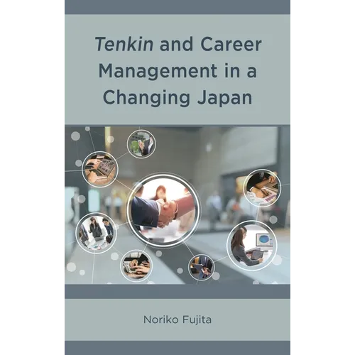 Tenkin and Career Management in a Changing Japan