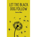 Let the black dog follow