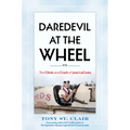 Daredevil at the Wheel: The Climb and Crash of Joan Lacosta
