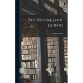 The Business of Living