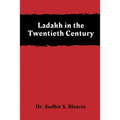 Ladakh in the Twentieth Century