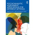 Psychoanalytic Assessment Applications for Different Settings