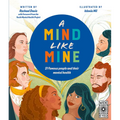 A Mind Like Mine: 21 Famous People and Their Mental Health