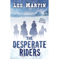 The Desperate Riders