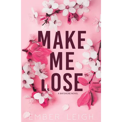 Make Me Lose