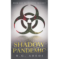 Shadow Pandemic
