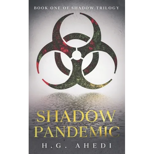 Shadow Pandemic