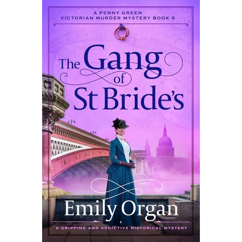 The Gang of St Bride's: A Gripping and Addictive Historical Mystery