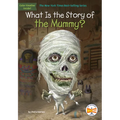 What Is the Story of the Mummy?