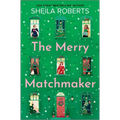 The Merry Matchmaker