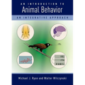 An Introduction to Animal Behavior: An Integrative Approach