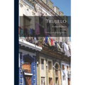 Trujillo: Little Caesar of the Caribbean