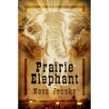 Prairie Elephant