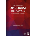 Introducing Discourse Analysis: From Grammar to Society