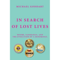 In Search of Lost Lives: Desire, Sanskaras, and the Evolution of a Mind&Soul