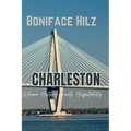 Charleston: Where History meets Hospitality