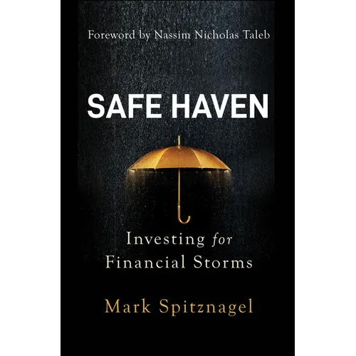 Safe Haven: Investing for Financial Storms