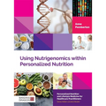Using Nutrigenomics Within Personalized Nutrition