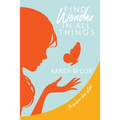 Find Wonder in All Things: Persuasion Revisited