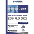 Certified Cyber Security Operations Manager: Exam Prep Guide