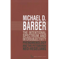 The Intentional Spectrum and Intersubjectivity: Phenomenology and the Pittsburgh Neo-Hegelians