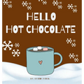 Hello Hot Chocolate