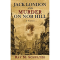 Jack London and Murder on Nob Hill