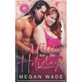 Mine for the Holidays: a full-length BBW Holiday Romance