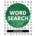 Word Search Large Print: Large Print Word Search Books for Seniors and Adults (Vol. 30)