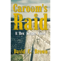 Caroom's Raid