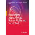 Decolonized Approaches to Human Rights and Social Work