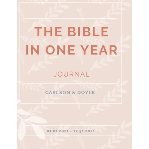 The Bible in a Year Journal 2021