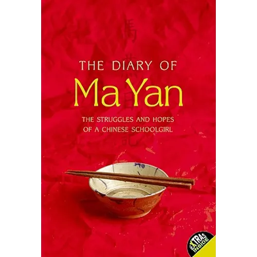 The Diary of Ma Yan: The Struggles and Hopes of a Chinese Schoolgirl
