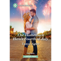 The Hometown Hero's Fourth of July: A Clean and Uplifting Romance