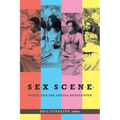 Sex Scene: Media and the Sexual Revolution