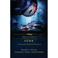F.U.B.B.: Hardcore Horror Novellas