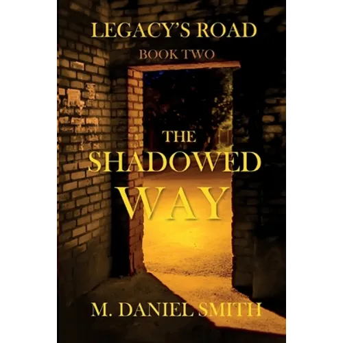 The Shadowed Way