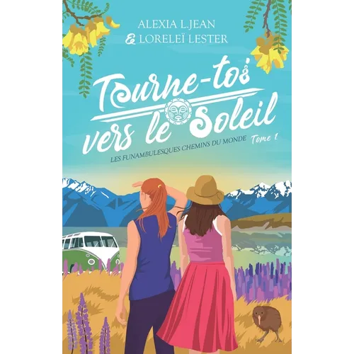 Tourne-toi vers le soleil