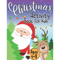 Christmas Activity Book for Kids Ages 4-8: Creative Holiday with Puzzles, Mazes, Color by numbers, Dot to Dot, Shapes, Numbers, Letters Tracing, Spot