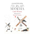 Expedición: La Mancha / Expedition: La Mancha